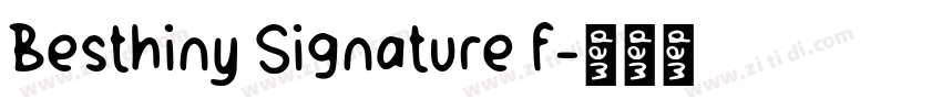 Besthiny Signature f字体转换